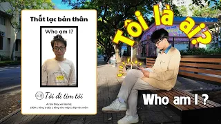 Vlog 4: Tôi là ai?