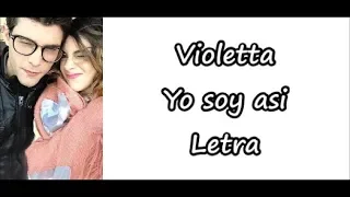 Violetta - Yo soy asi Letra