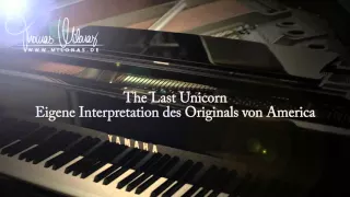 The last unicorn (Piano Cover)