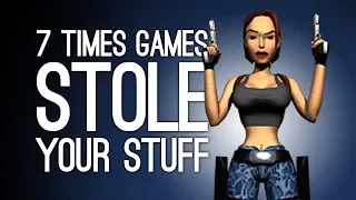 7 Times Games Stole All Your Stuff