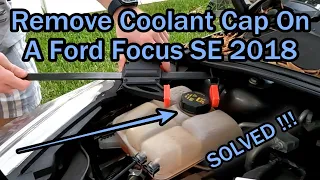 How To Remove A Coolant Cap On A Ford Focus SE 2018? (Easy FIX)