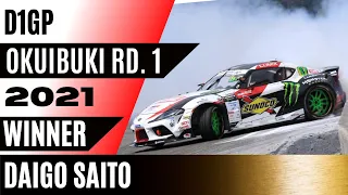 Daigo SAITO | Winning Runs For 1st Place | D1GP 2021 - Round 1 (Okuibuki)