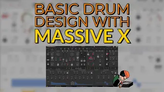 Basic Drum Design With Native Instruments Massive X // How To Make An 808, Hi-Hat, Snare and Kick