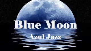 Azul Jazz - Blue Moon