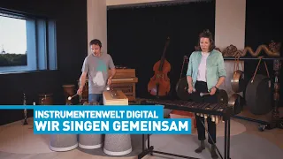 Elbphilharmonie Instrumentenwelt Digital | Wir singen Gemeinsam