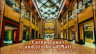 Carew Tower and its Dead Mall | Art Deco Perfection in Cincinnati, OH | ExLog 121