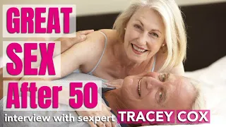 Better Sex after 50 - Tracey Cox