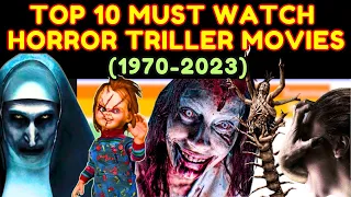 Top 10 Horror Movies of All Time | 1970-2023