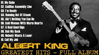 Albert King - Old Blues Music | Greatest Hits Full Album - Best Playlist 2024