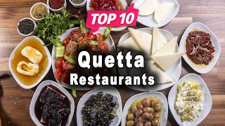 Top 10 Restaurants to Visit in Quetta, Balochistan | Pakistan - English