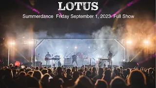 Lotus - Summerdance - Friday 9.1.2023 - full show 4K