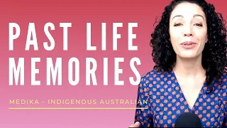 PAST LIFE MEMORIES: Medika – Indigenous Australian & The Rock at the End of the WORLD (Part 2)