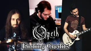 Opeth - Ending Credits | Full Band Collaboration Cover | Panos Geo