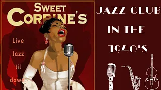 Jazz Club in the 1940s Playlist - Vintage Radio