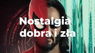 Matrix vs Spider-Man, czyli o szacunku do fanów i dobrej i złej nostalgii