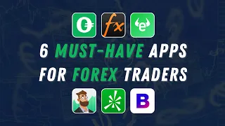 6 Best Apps For Forex Trading Success