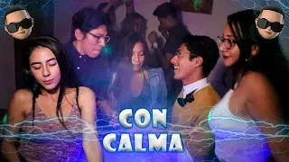 Daddy Yankee & Snow - CON CALMA (PARODIA) - EnPareja2 / DeMiPaTi /LULI - ClubXXI