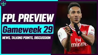 DOUBLE GW29 ANNOUNCED | FPL GAMEWEEK 29 PREVIEW | Fantasy Premier League Tips 2019/20