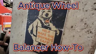 IT STILL WORKS, ANTIQUE Wheel Balancer How To