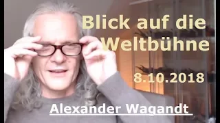 Blick auf die Welt-Bühne - Alexander 8.10. 2018