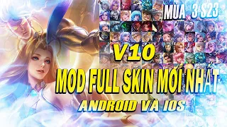 Hướng Dẫn Mod Full Skin Liên Quân Phiên Bản Ver 9 Mới Nhất Liên Quân Mùa 3 S23 | MOD GAMING