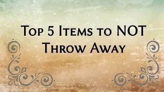 Top 5 Items to NOT Throw Away! Make Money at the Dump! Turn "Trash" into $$$$!! ~ Antique Talk
