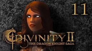 CHASING DRAGONS | Divinity 2: The Dragon Knight Saga #11