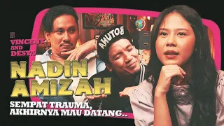 NADIN AMIZAH: BUN, VINCENT DESTA BUKAN BAJINGAN..