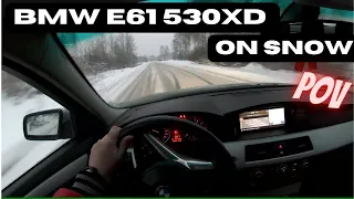 BMW E61 530xd 231hp  POV driving snow