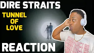 DIRE STRAITS - TUNNEL OF LOVE |REACTION