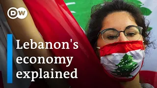 What pushed Lebanon's economy to the brink of collapse? | DW News