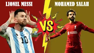 Comparison: Messi VS Mohamed Salah