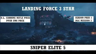 Sniper elite 5 Landing Force 3 stars full playthrough