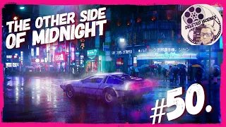 The Other Side of Midnight #50