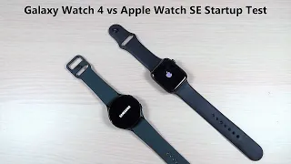 Samsung Galaxy Watch 4 vs Apple Watch SE - Startup Speed Test