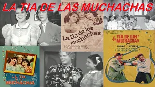 LA TÍA DE LAS MUCHACHAS, # 015 Año 1938. Enrique Herrera, Juan José Martínez Casado, Lili Marín