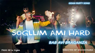 Sogllim Ami Hard |Bab Avi |Konkani Official Music Video |Pord. Iv EIGHT