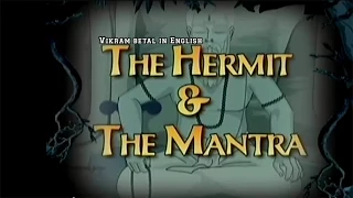 Vikram betal - The Hermit And The Mantra - English