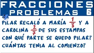 Solución de problemas con fracciones | Ejemplo 6