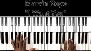 Marvin Gaye "I Want You" Piano Tutorial