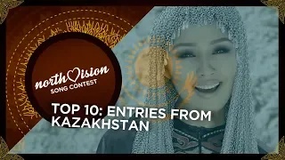 TOP 10: Entries from Kazakhstan 🇰🇿 | North Vision Song Contest