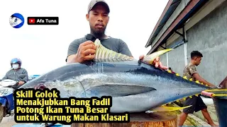 Skill Golok Menakjubkan, Bang Fadil Potong Ikan Tuna Besar untuk Warung Makan Klasari