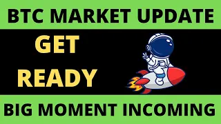 Btc market update || get ready|| big moment incoming || cryptocurrency Tamil