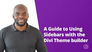 A Guide to Using Sidebars with the Divi Theme builder