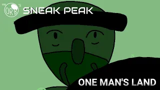 The Orb's Sneak Peak: One Man's Land - The Others