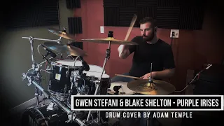 Gwen Stefani & Blake Shelton - Purple Irises / Drum Cover