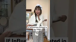 If Influencers Existed in the 1700's #parody #cringe #satire