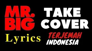 Mr. Big - Take Cover Lirik Terjemahan Indonesia