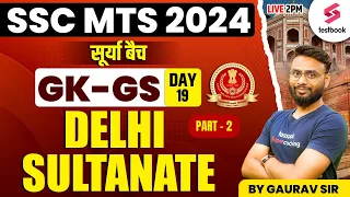 SSC MTS GK/GS 2024 | Delhi Sultanate Part -2 | General Awareness | GK For SSC MTS 2024 By Gaurav Sir
