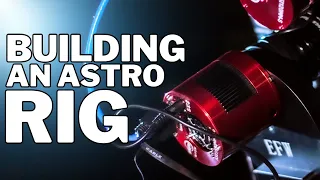 Building An Astro Rig